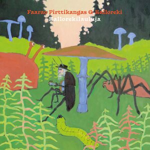 Faarao Pirttikangas & Kalloreki – Kallorekilauluja LP