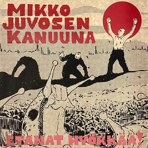 Mikko Juvosen Kanuuna – Etanat hyökkää! LP