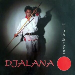Djalana – High Stakes 12"