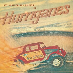 Hurriganes – Hot Wheels (50TH ANNIVERSARY EDITION) 2LP (Red Vinyl)