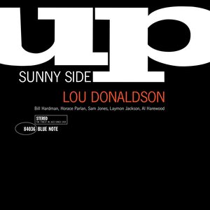 Lou Donaldson – Sunny Side Up LP (Blue Note Classic Vinyl Series)