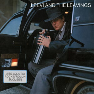 Leevi and the Leavings – Mies joka toi rock'n'rollin Suomeen