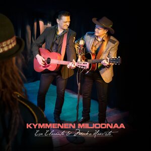 Esa Eloranta & Marko Haavisto – Kymmenen miljoonaa LP